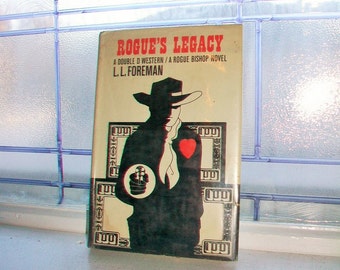 Rogue's Legacy by L L Foreman Vintage Western Book 1968 First Edition