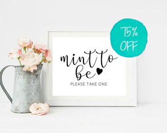 Mint to Be Wedding, Mint to Be Wedding Favors, Mint to Be, Mint to Be Tags, Mint to Be Sign, Wedding Signs, Favor Signs, Wedding Favors