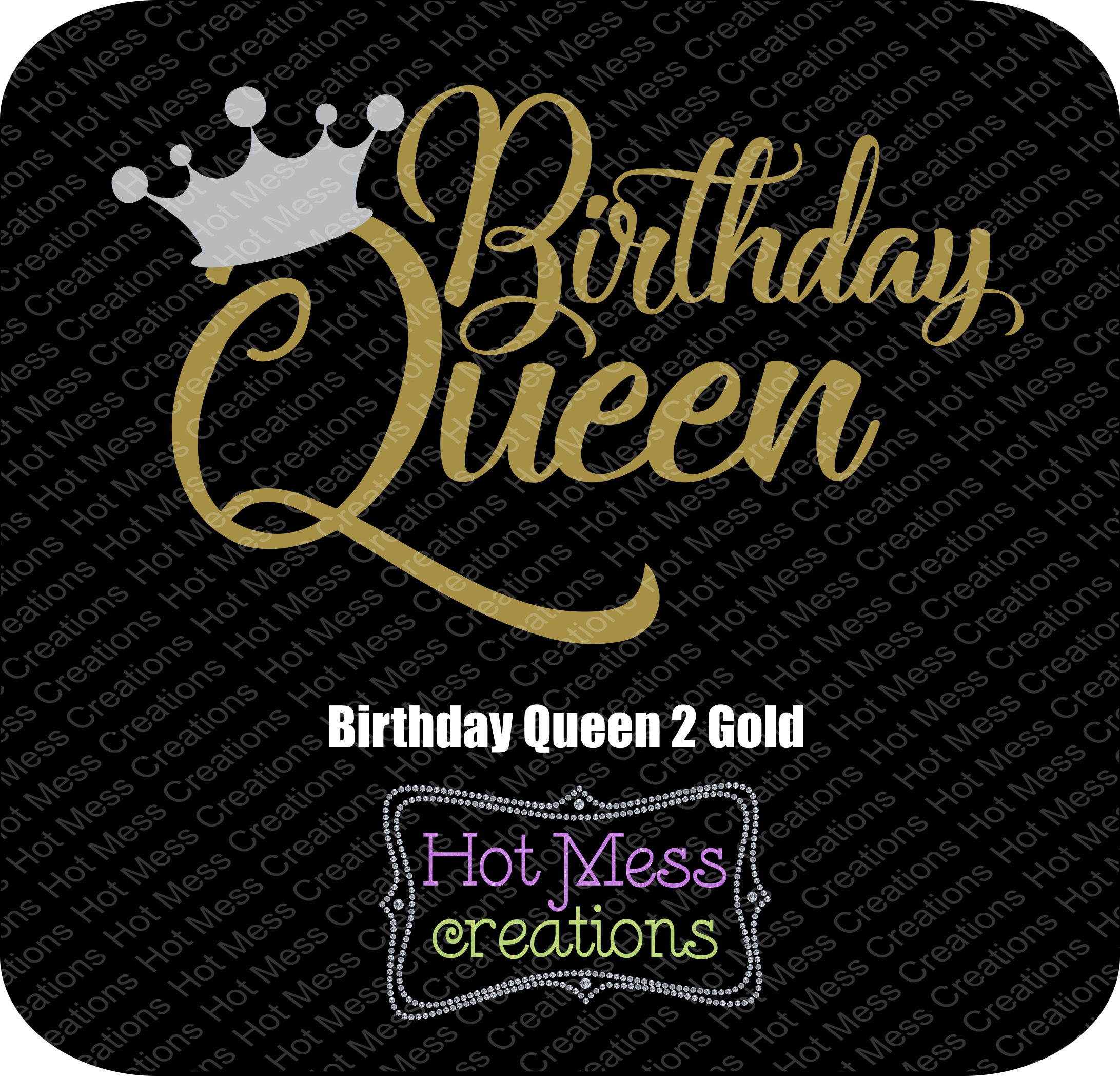 Birthday Queen Gold SVG Birthday Girl Birthday Design SVG