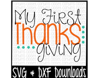 My First Thanksgiving Cutting File - SVG & DXF Files - Silhouette Cameo/Cricut