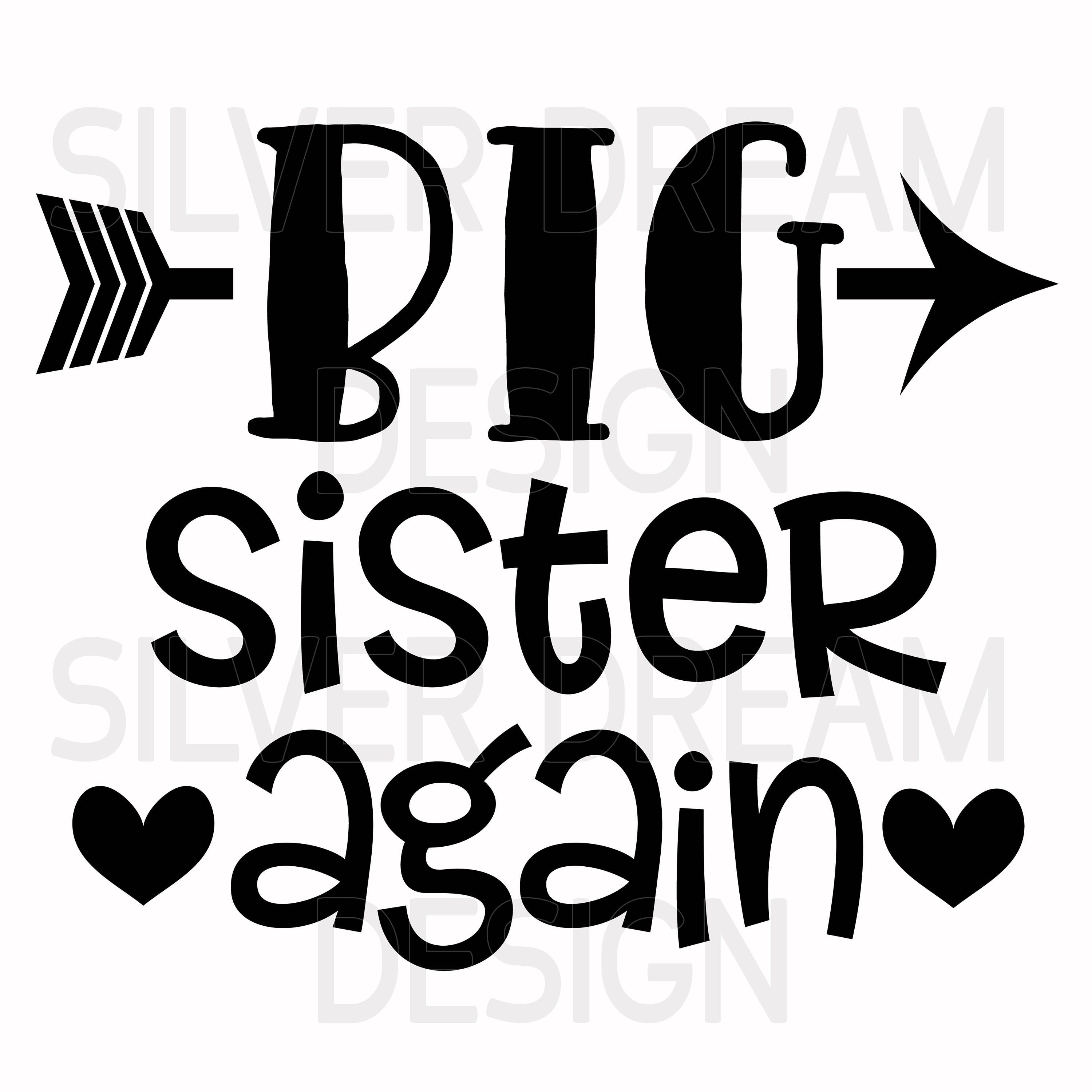 big sister again svg file, big sister svg, big sis svg, toddler svg ...