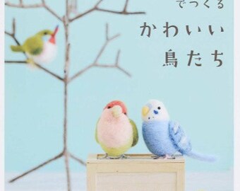 NEEDLE FELT Wool Cute Birds - Japanese Craft Book