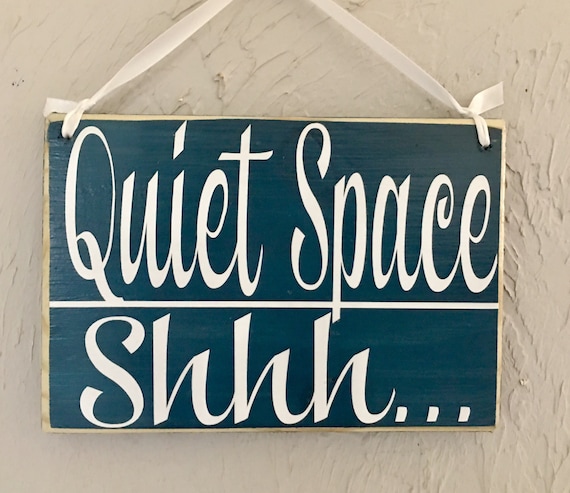 quiet-space-shhh-10x8-choose-color-rustic-shabby-chic-sign