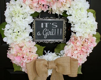 It's a girl Wreath Pink and cream Hydrangea CHALKBOARD Baby Announcement Door sign burlap wreaths spring Nursery wreath Baby Shower