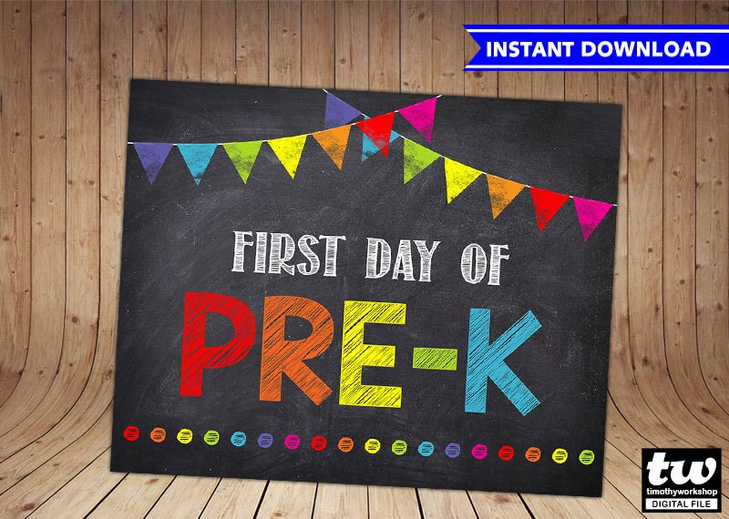 Download First Day of PRE-K Sign INSTANT DOWNLOAD First Day of School