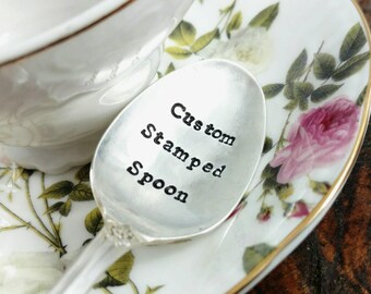 Custom Stamped Spoon, Hand Stamped Vintage Silver Plated Teaspoon, Your Text Here, Custom Phrase, Personalized Spoon