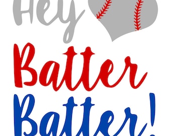 Hey Batter Batter! - svg file