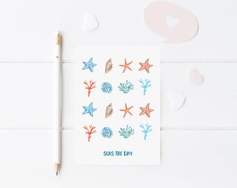 Seas The Day Printable Card - Encouragement Card - Ocean Life Card - Seashell Card - Coral Card - Starfish Card - By The Sea Card