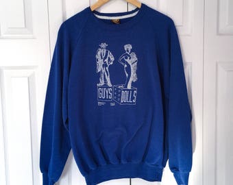 Vintage Guys and Dolls Sweatshirt