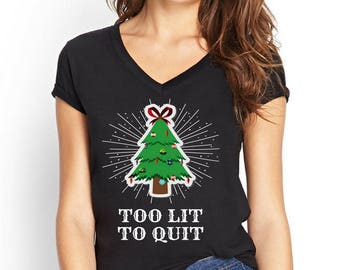 Funny Christmas Shirt, Christmas Lights Shirt, Lets Get Lit, Too Lit To Quit, Funny Christmas Tree Shirt, Lit Shirt, Christmas Short Sleeve