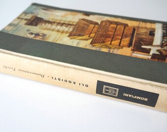 Gli EGOISTI novel by Bonaventura Tecchi 1961 edition Bompiani vintage Italian book with hardcover