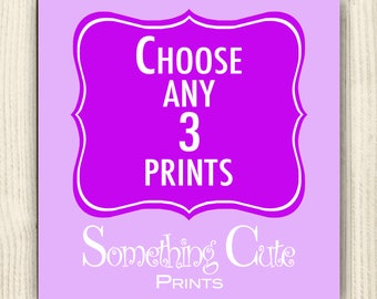 Nursery Wall Art Decor - CHOOSE ANY 3