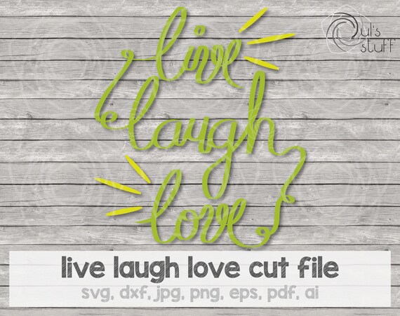 Download Live laugh love svg silhouette svg cricut svg scan n cut