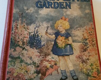 Reduced 1924 book, Honey Bunch Her First Little Garden