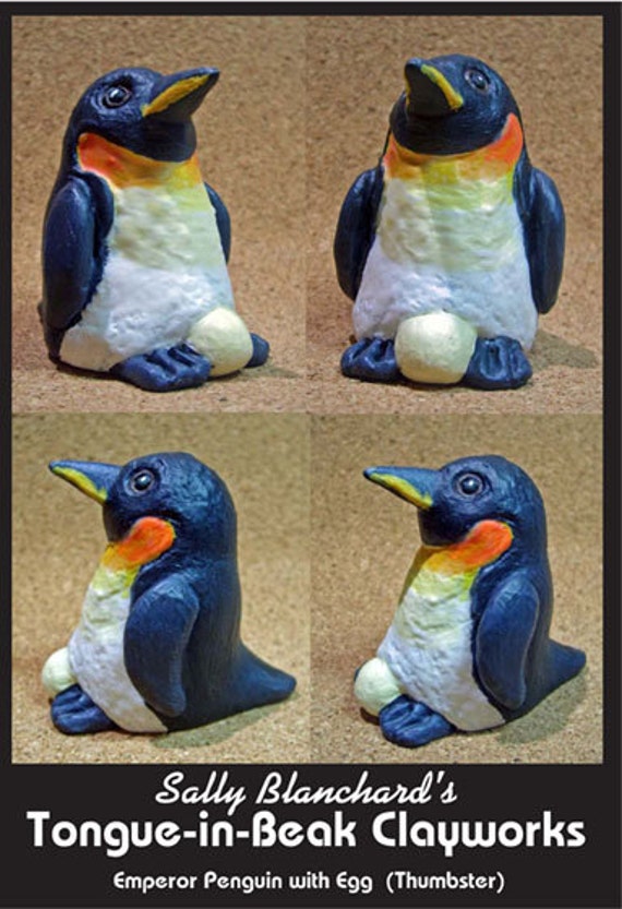 Emperor Penguin with Egg - Sally Blanchard's Tongue-in-Beak Clayworks "Thumbster"