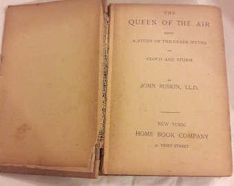The Queen Of The Air By John Ruskin, Antique Books, A Study Of The Greek Myths, 1800's Books