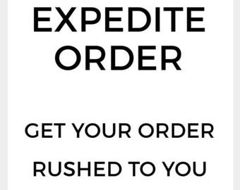 Expedited shipping - Rush order - one item