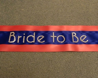 Custom Satin "Bride-to-Be Sash!" Choose from 26 ribbon colors!