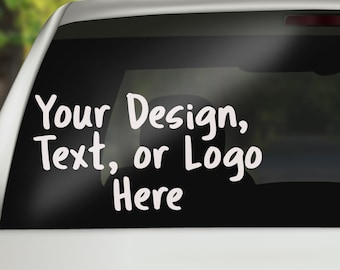 Custom Window Decal, Read Item Details, Fonts are in the Picture Section, Personalized Car Decal, Personalized Decal, Create Your Own, Decal