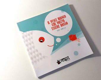 The white fish that wanted to be red