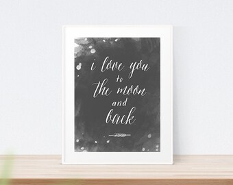 I Love You to the Moon and Back | Art Print