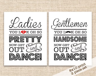 Printable Wedding Bathroom Signs - 8x10 Wedding Reception Restroom Signs - Ladies, You Look Oh So Pretty, Now Get out and Dance