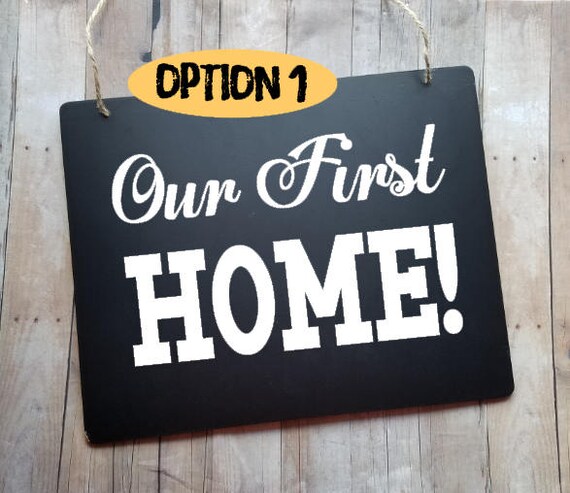Our First Home Sign New Home Photo Prop Real Estate Sign