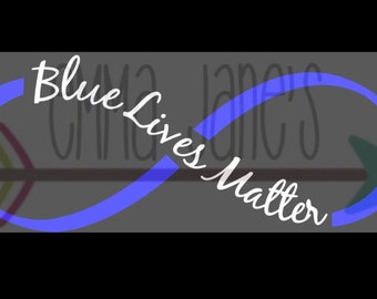 BLUE LIVES MATTER Infinity Svg Cut File Silhouette