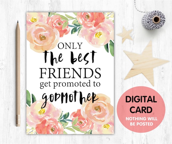 PRINTABLE will you be my godmother card, godmother card, printable godmother card, will you be my godmother card printable, friend, floral