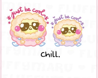 Just Be Cool Fluffy|| Planner Stickers, Cute Stickers for Erin Condren (ECLP), Filofax, Kikki K, Etc. || SFS92