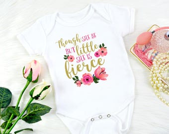 Though she be but little she is fierce baby onepiece / Gerber Onesie®, newborn baby girl outfit, baby shower gift / girly girl baby