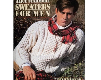 Knitting Books, Sweaters For Men by Alice Starmore Knitting Patterns 22 Designs for How to Knit Sweaters Knitting Techniques Tips