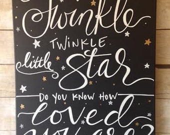 Twinkle, Twinkle, Little Star - do you know how loved you are?