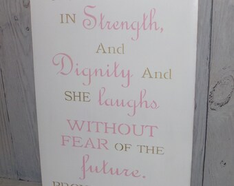 She Is Clothed In Strength And Dignity And She Laughs Without Fear Of The Future, Proverbs 31 25, Bible Verse Sign, Pink Gold Nursery