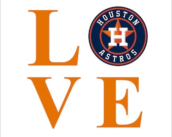 Love Houston Astros Baseball - INSTANT DOWNLOAD - 1 dxf - 1 png- 1 jpg - 1 Svg 1- Eps 1- Pdf 8 x 10 to Print and Frame