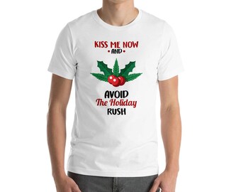 Funny Kiss Me Now and Avoid The Holiday Rush Men's Premium Short Sleeve T-Shirt