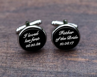 Father of the Bride Cufflinks, I loved her first, Custom Date Wedding, Handmade cool gifts for men, etsy silver gold cufflinks