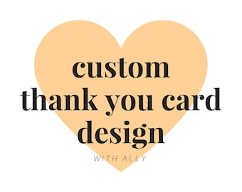 Custom Thank You Card Design