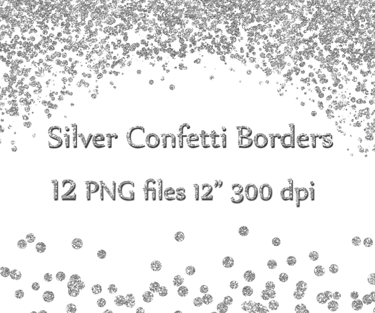 Silver Confetti Borders GLITTER CONFETTI CLIPART Silver Confetti Borders GLITTER CONFETTI CLIPART