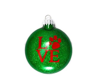 Love Dog Paw Ornament - Paw Print Love Ornament - Love Paw Print Ornament - Dog Paw Love Ornament - Paw Print Ornament - I Love My Dog