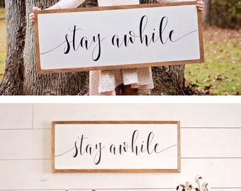Stay Awhile Sign | Stay Awhile Wood Sign | Stay Awhile Large | Living Room Signs | Entryway Sign | Entryway Wood Sign