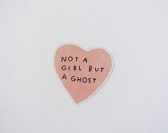 not a girl but a ghost - sticker