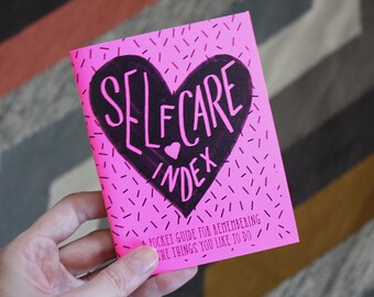 Self Care Index: A Pocket Guide for Remembering the Things You Like To Do