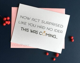 Now Act Surprised Like You Had No Idea This Was Coming bridesmaid card, Funny bridesmaid proposal card, Funny bridal party card, MOH, Gold