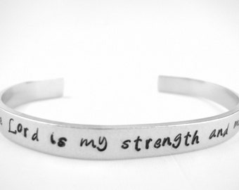 The Lord is my strength and my song Psalm 118:14 bible verse bracelet, scripture bracelet, hand stamped Christian jewelry, bible verse cuff