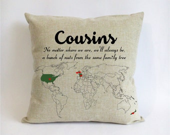 long distance cousins cushion cover-cousins gift idea-xmas gift for cousins-no matter where,we'll be a bunch of nuts from same family tree
