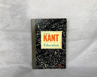 Immanuel Kant Education - Vintage Philosophy Book - Philosophy Decor - Philosophy Gift Book - Educational Philosophy - Teacher Gift