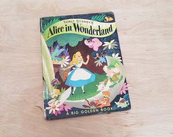 Vintage Children's Book Walt Disney's Alice In Wonderland Book A Big Golden Book Disney Book Disney Illustration Disneyana