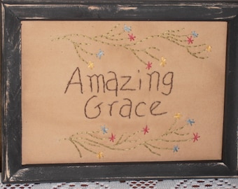 Primitive Stitchery, Primitive Decor, Farmhouse Decor, Country Home Decor, Rustic, Amazing Grace, Religious Sampler, Framed, Hand Stitched