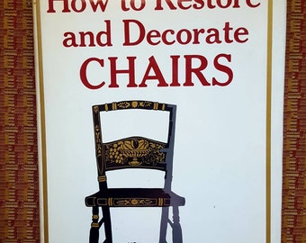 How to Restore and Decorate Chairs Book/ How to Reference Book/ Vintage Chair Book/Pattern Book/Template Book